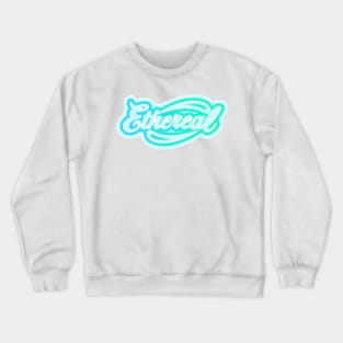 Ethereal Crewneck Sweatshirt